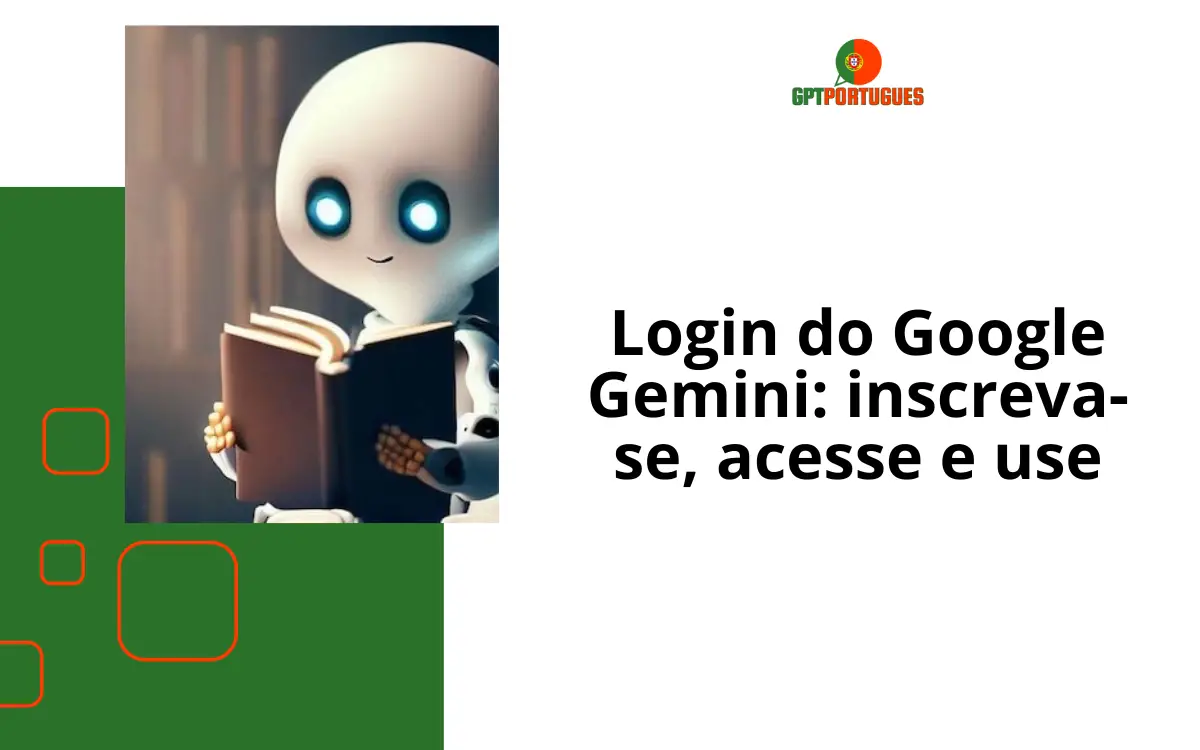 Login do Google Gemini inscreva-se, acesse e use