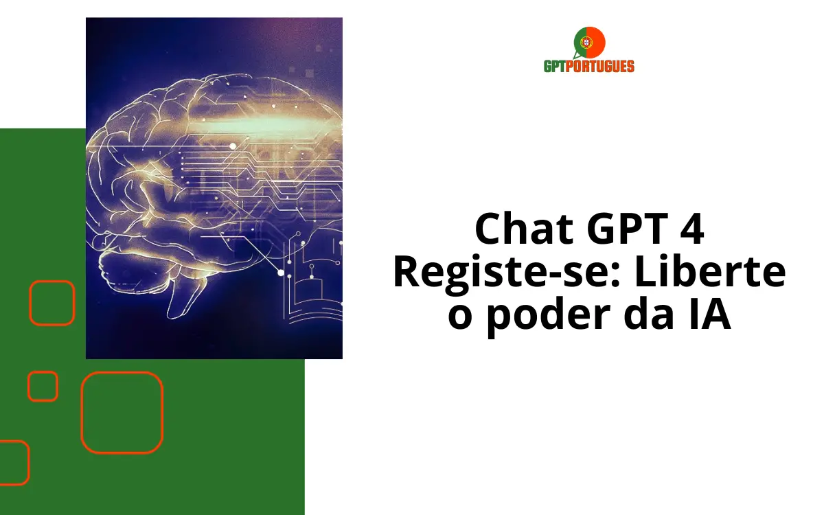 Chat GPT 4 Registe-se: Liberte o poder da IA